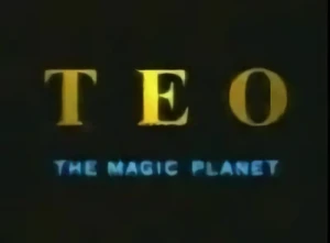 アニメ: Teo the Magic Planet
