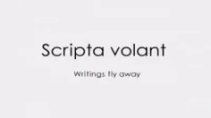 アニメ: Scripta Volant: Writings fly away