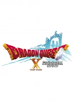 アニメ: Dragon Quest X: Boukenshatachi no Kiseki - Namae no Omoi