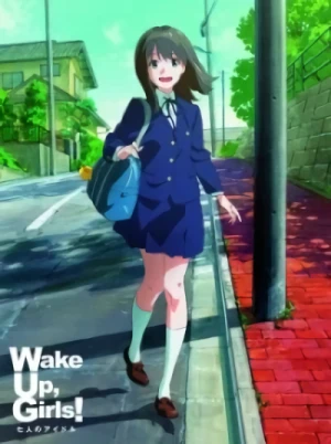 アニメ: Wake Up, Girls! Deai no Kiroku