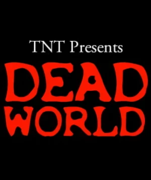 アニメ: Dead World