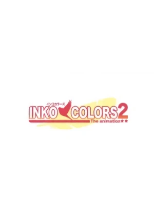 アニメ: Inko Colours the Animation 2