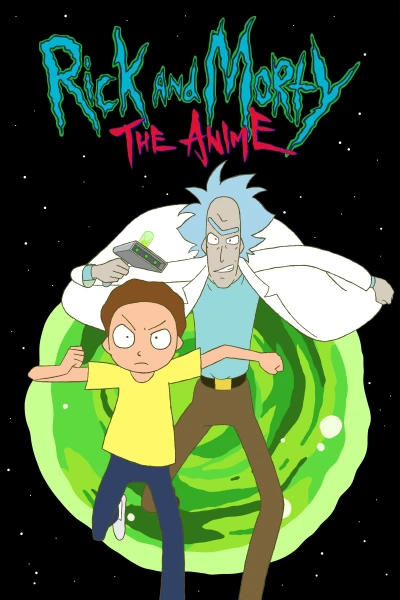アニメ: Rick and Morty: The Anime