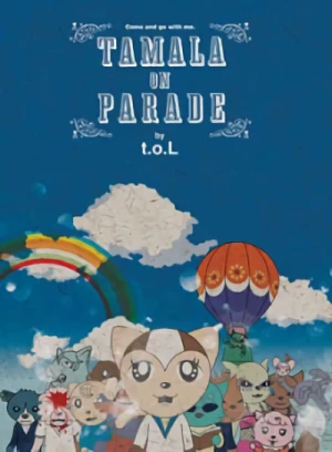 アニメ: Tamala on Parade