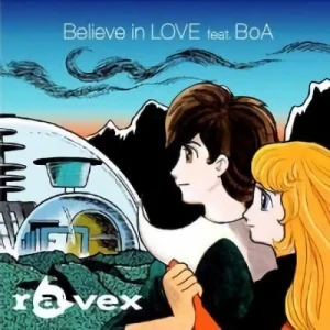 アニメ: Believe in LOVE feat. BoA