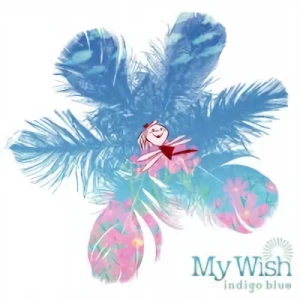 アニメ: My Wish