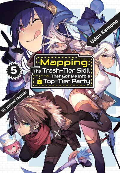 Mapping: The Trash-Tier Skill That Got Me into a Top-Tier Party - Vol. 05 [eBook]