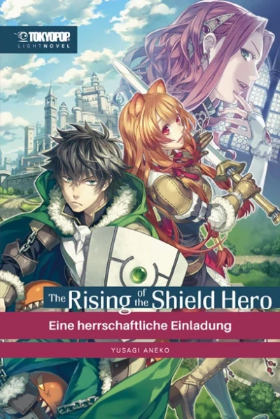 The Rising of the Shield Hero - Bd. 01: Eine herrschaftliche Einladung [eBook]