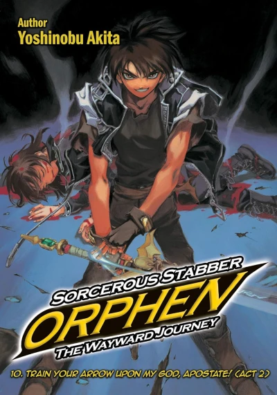 Sorcerous Stabber Orphen: The Wayward Journey - Vol. 10 [eBook]
