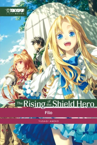The Rising of the Shield Hero - Bd. 02: Filo [eBook]