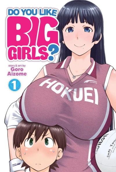Do You Like Big Girls? - Vol. 01