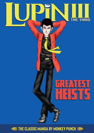 Lupin the 3rd: Greatest Heists - Vol. 01 [eBook]