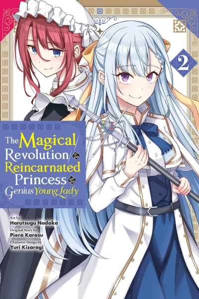The Magical Revolution of the Reincarnated Princess and the Genius Young Lady - Vol. 02