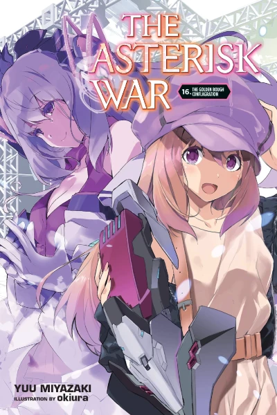 The Asterisk War - Vol. 16 [eBook]