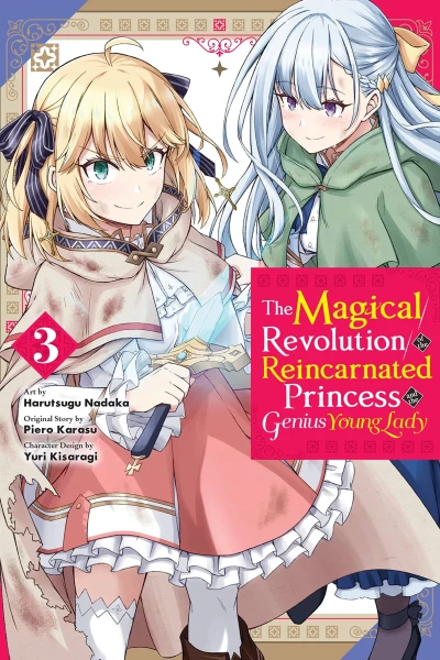 The Magical Revolution of the Reincarnated Princess and the Genius Young Lady - Vol. 03 [eBook]