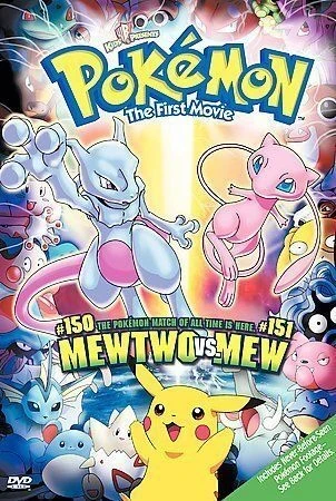 Pokemon - Movie 01: Mewtwo vs. Mew + Pikachu’s Vacation