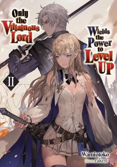 Only the Villainous Lord Wields the Power to Level Up - Vol. 02 [eBook]
