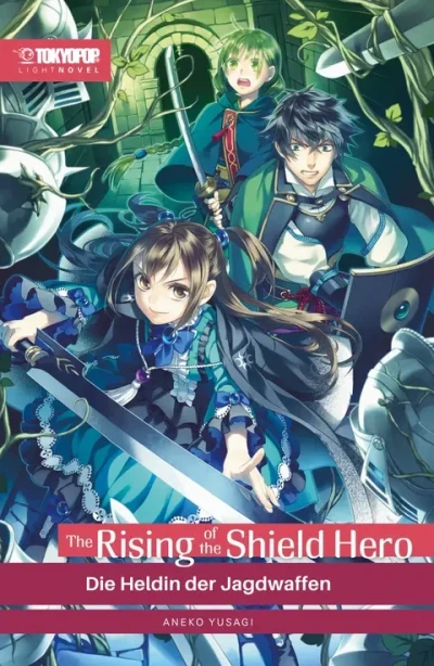 The Rising of the Shield Hero - Bd. 08: Die Heldin der Jagdwaffen [eBook]