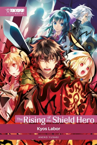 The Rising of the Shield Hero - Bd. 09: Kyos Labor [eBook]