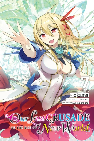 Our Last Crusade or the Rise of a New World - Vol. 07 [eBook]
