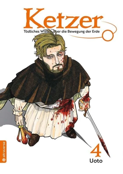 Ketzer: Tödliches Wissen über die Bewegung der Erde - Bd. 04