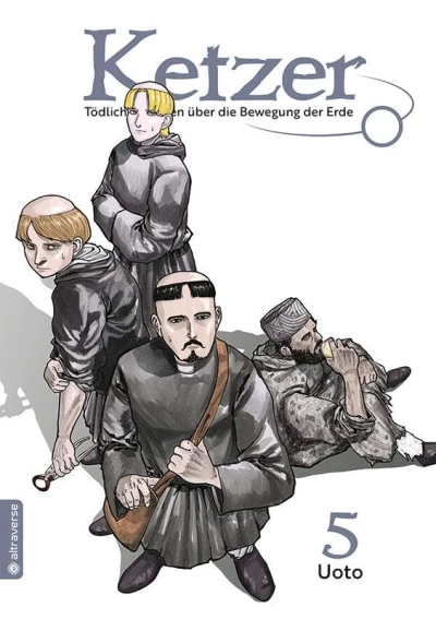 Ketzer: Tödliches Wissen über die Bewegung der Erde - Bd. 05