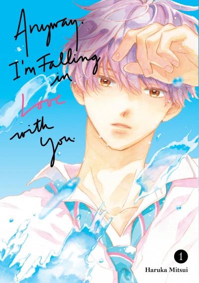 Anyway, I’m Falling in Love with You. - Vol. 01