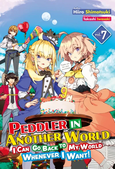 Peddler in Another World: I Can Go Back to My World Whenever I Want! - Vol. 07 [eBook]