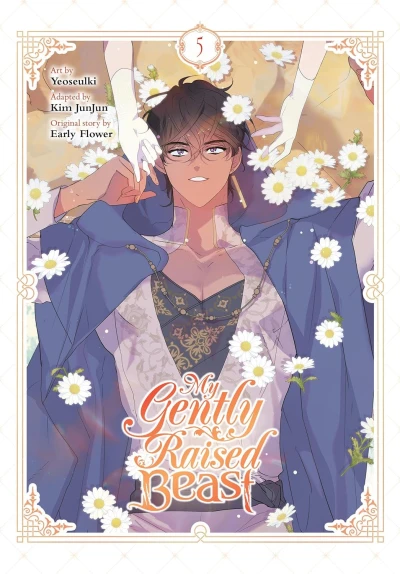 My Gently Raised Beast - Vol. 05