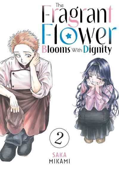 The Fragrant Flower Blooms with Dignity - Vol. 02