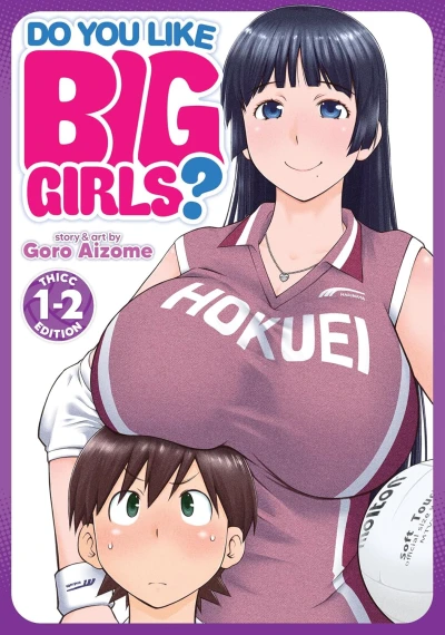 Do You Like Big Girls? Thicc Edition - Vol. 01-02