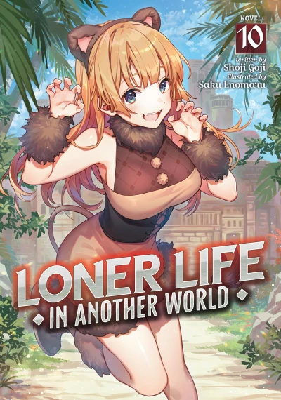 Loner Life in Another World - Vol. 10 [eBook]