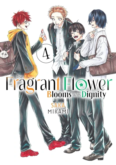 The Fragrant Flower Blooms with Dignity - Vol. 04 [eBook]
