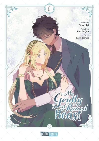 My Gently Raised Beast - Bd. 06