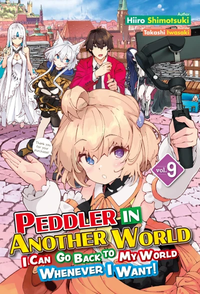 Peddler in Another World: I Can Go Back to My World Whenever I Want! - Vol. 09 [eBook]