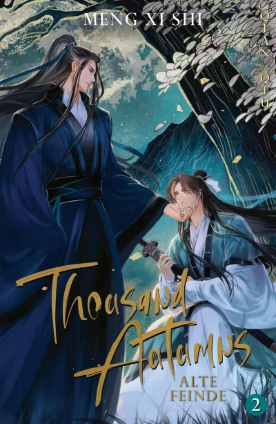 Thousand Autumns - Bd. 02: Alte Feinde