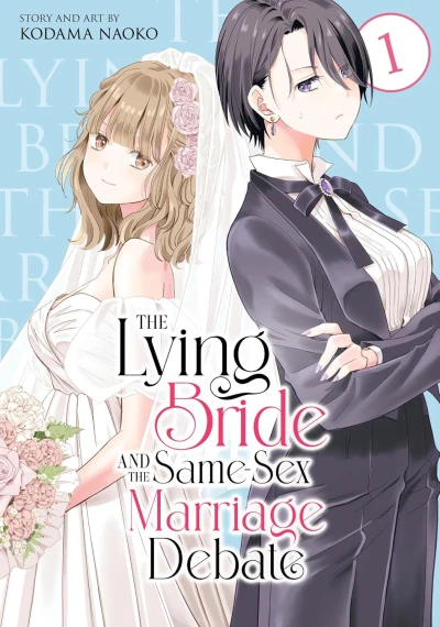 The Lying Bride and the Same-Sex Marriage Debate - Vol. 01