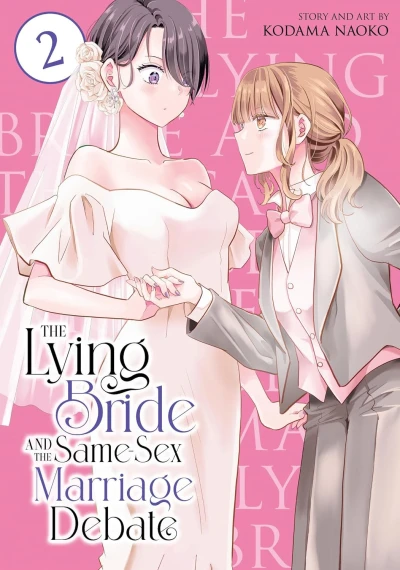 The Lying Bride and the Same-Sex Marriage Debate - Vol. 02