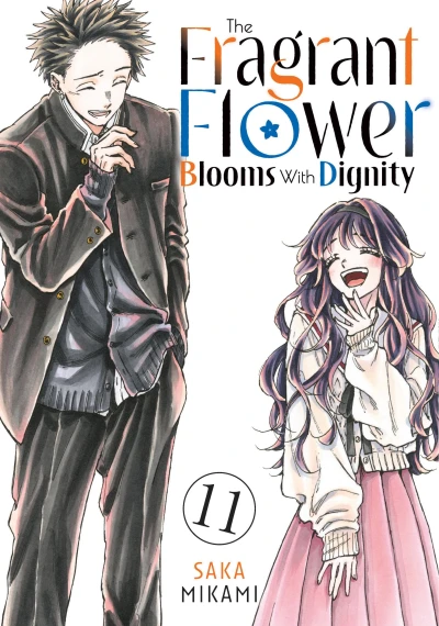 The Fragrant Flower Blooms with Dignity - Vol. 11