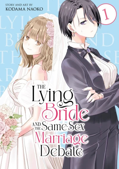 The Lying Bride and the Same-Sex Marriage Debate - Vol. 01 [eBook]