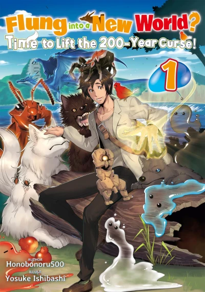 Flung into a New World? Time to Lift the 200-Year Curse! - Vol. 01 [eBook]