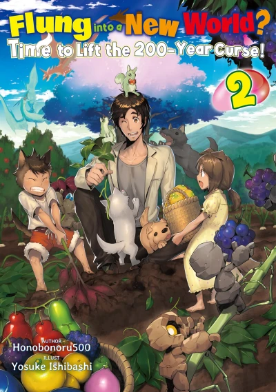 Flung into a New World? Time to Lift the 200-Year Curse! - Vol. 02 [eBook]