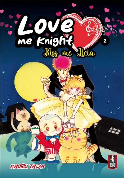 Love Me Knight: Kiss Me Licia - Vol. 02: Edizione Full Color
