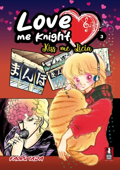 Love Me Knight: Kiss Me Licia - Vol. 03: Edizione Full Color