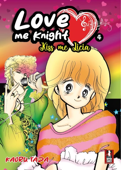 Love Me Knight: Kiss Me Licia - Vol. 04: Edizione Full Color