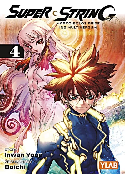 Super String: Marco Polos Reise ins Multiversum - Bd. 04