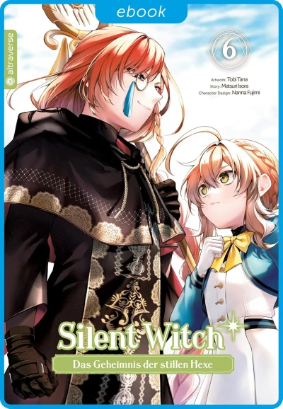 Silent Witch: Das Geheimnis der stillen Hexe - Bd. 06 [eBook]