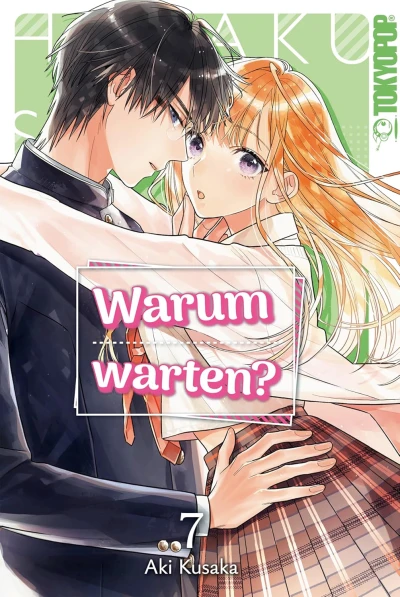 Warum warten? - Bd. 07 [eBook]
