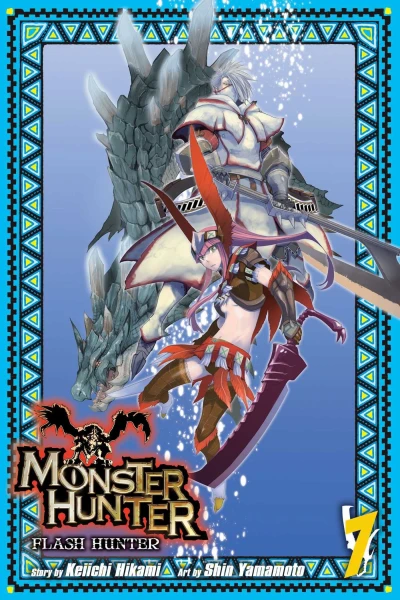 Monster Hunter: Flash Hunter - Vol. 07