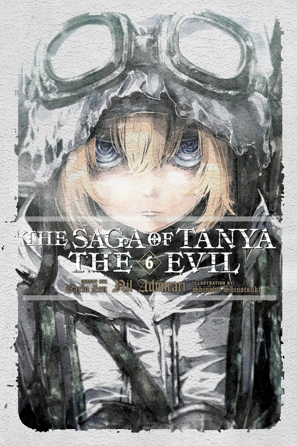 The Saga of Tanya the Evil - Vol. 06: Nil Admirari